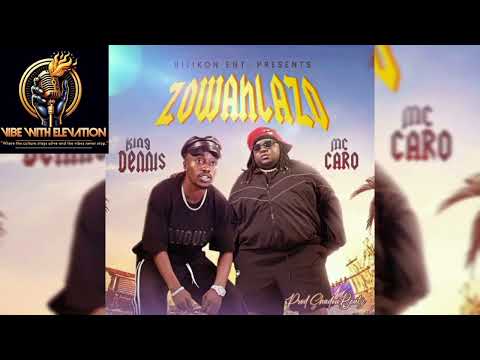 King Dennis - Zowahlazo ft King Cara (Official Audio) New Liberian Song 