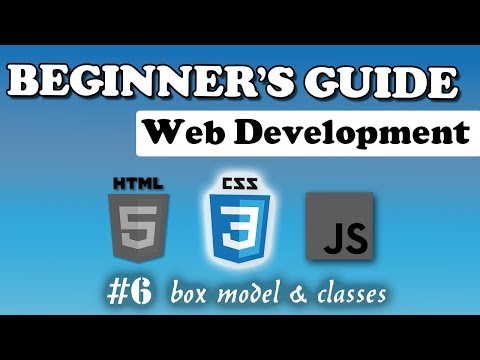 CSS Box Model and Classes | Beginner s Course | 6