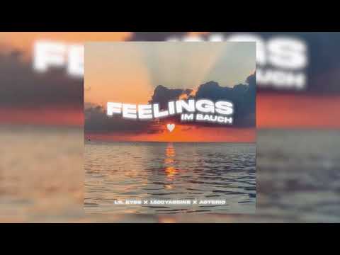 lil eyes x 1800yassine x Asterio - "feelings im bauch" (official lyric video)
