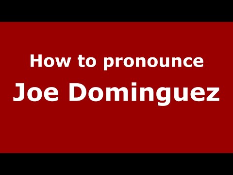 How to pronounce Joe Dominguez (Mexico/Mexican Spanish) - PronounceNames.com