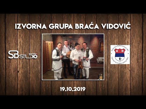 Izvorna grupa BRACA VIDOVIC | MIX 1 - S.K.C. WIL 19.10.2019