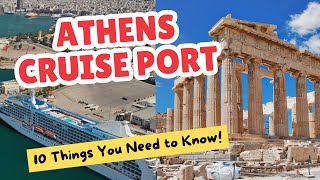 Athens Cruise Port (Piraeus) 10 Things You Need to Know Before You Go