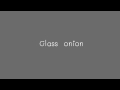 Glass onion - The Beatles 