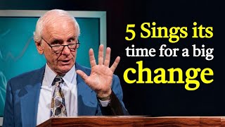 5 Signs It's Time for a Major Change in Your Life | Jim Rohn Motivation