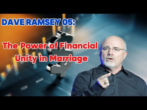 Dave Ramsey: The Power of Financial Unity in Marriage