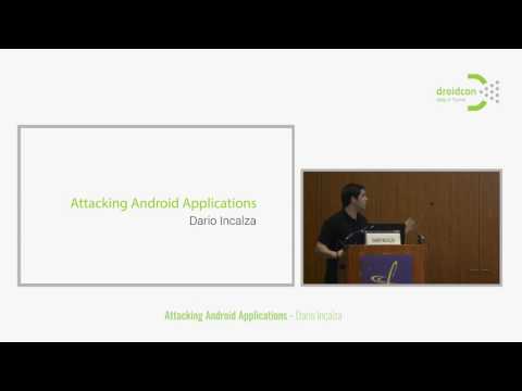 Droidcon Italy 2017 // Attacking Android Applications - Dario incalza