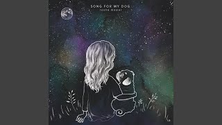 Song for My Dog