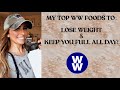 MY TOP WW FOOD STAPLES TO LOSE WEIGHT KEEP YOU FULL WW PERSONAL POINTS 2022 FIVE LITTLE FINS