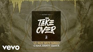 Mastered Trax - Soy Muy Malo (Audio) ft. C-Kan, Randy Glock