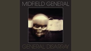 Midfield General - Dennis And My Sister video