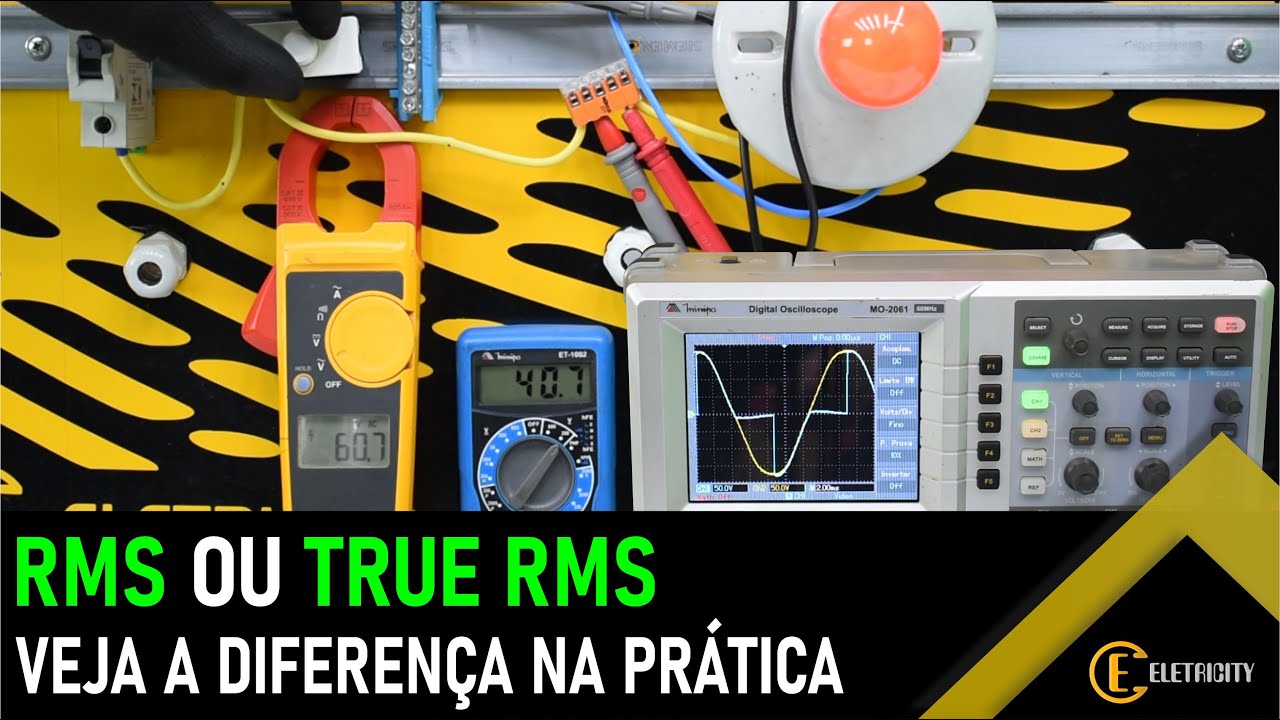 RMS OU TRUE RMS – VOCÊ SABE A DIFERENÇA? VEJA NA TEORIA E NA PRÁTICA.