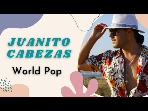Juanito Cabezas: World Pop Star