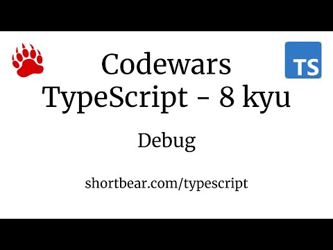 Codewars Typescript Debug