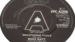 Mike Batt   Whispering Fools 1983