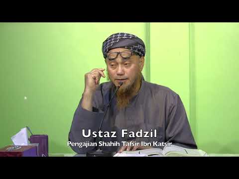 20221116 Ustaz Fadzil : Pengajian Shahih Tafsir Ibn Katsir