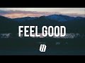 Gryffin, Illenium - Feel Good ft. Daya (Lyrics)