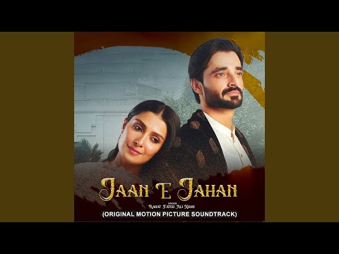 Jaan E Jahan (Original Motion Picture Soundtrack) — watch video
