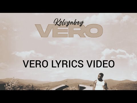 Kelvyn Boy - vero (official lyrics video)