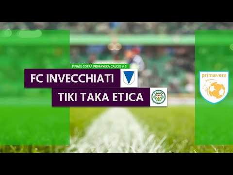 FC Invecchiati vs Tiki Taka Etjca - Finale Coppa Primavera C5