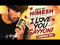 I Love You Sayyoni Himesh Reshammiya 2026 Deep Techno C3RB3RUS Edit