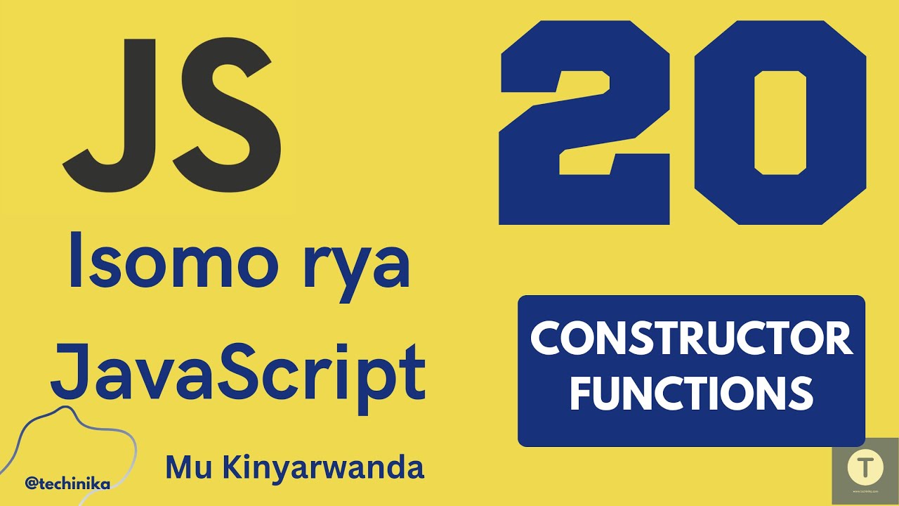 Thumbnail for Menya uko wakora OBJECT ukoresheje Constructor Functions