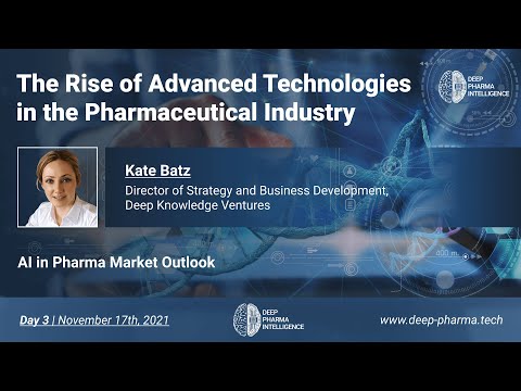The Rise of Advanced Technologies in the Pharmaceutical Industry - Day 3 (West) - Kate Batz