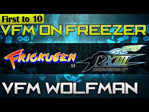 [FT10] VFM Wolfman vs VFM|ON Freezer - KOFXIII @Friokugen Dojo 3.0 (720p/60fps)