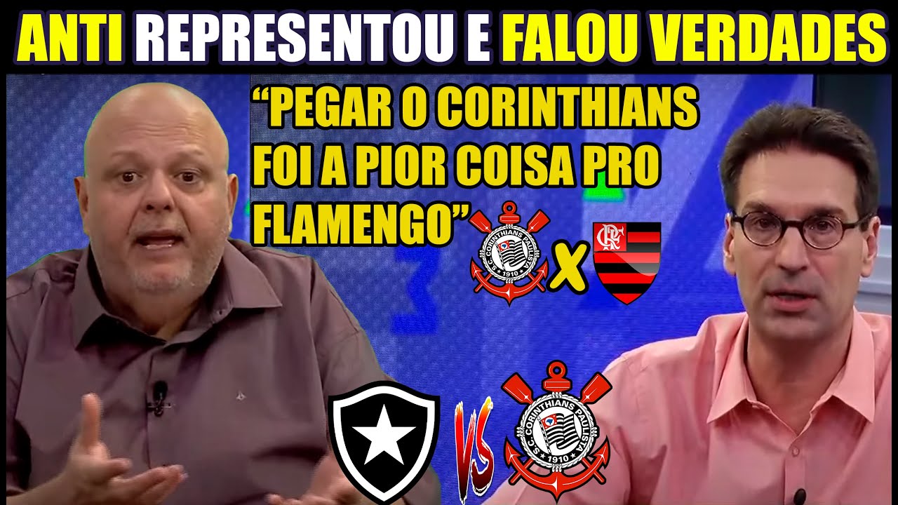 OLHA O QUE O ANTI FALOU DO CORINTHIANS E FLAMENGO NA COPA DO BRASIL ! NOTICIAS DO CORINTHIANS
