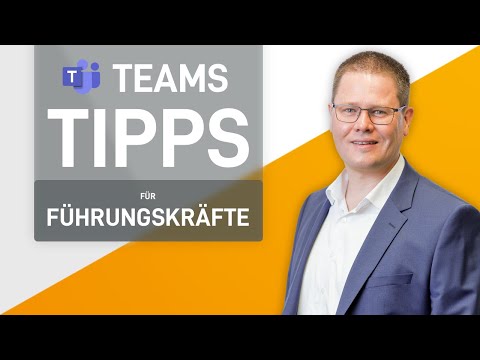 🚀 Die 5 besten Microsoft Teams Tipps für Führungskräfte