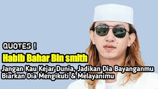 Download lagu HABIB BAHAR BIN SMITH | JANGAN KAU KEJAR DUNIA | QUOTES | STATUS WA | CERAMAH SINGKAT | KATA MUTIARA mp3