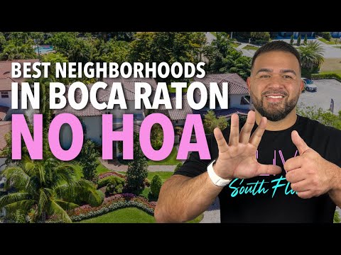 6 Best Neighborhoods with NO HOA in Boca Raton, Florida