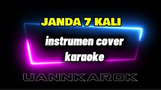Download lagu JANDA 7 KALI [ INSTRUMEN COVER KARAOKE ] mp3
