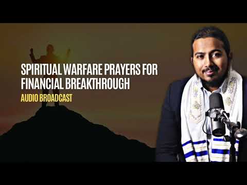 Spiritual Warfare Prayers for Financial Breakthrough in your Life