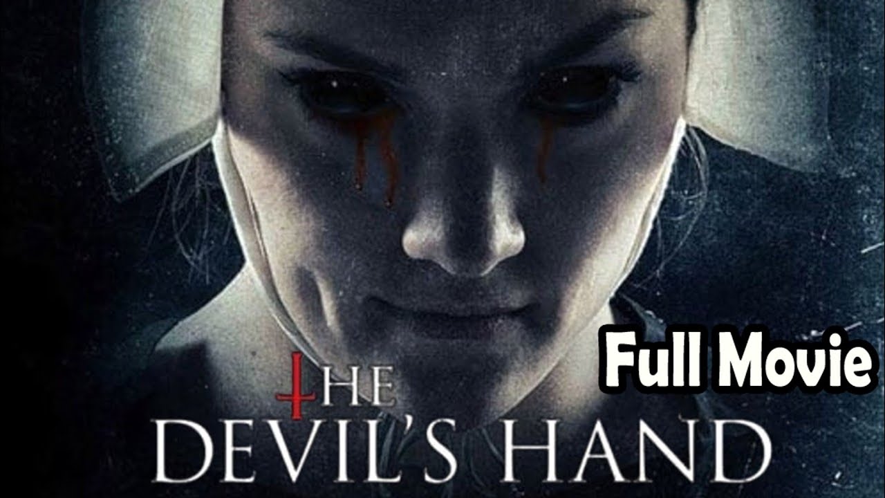 The Devils Hand - Full Horror Movie 