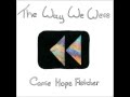 The Way We Were- Carrie Hope Fletcher 