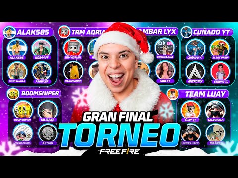 ¡FINAL: TORNEO DE YOUTUBERS DE FREE FIRE 🔥❄️ FELICES FIESTAS ❄️🔥 ALAK - TINCA - CUÑADO - BOOM - LUAY
