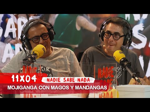 NADIE SABE NADA 11x04 | Mojiganga con magos y mandangas