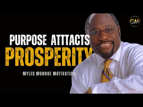 Unlocking Your Full Potential & Purpose: Maximizing Personal Power (Myles Munroe Motivation)