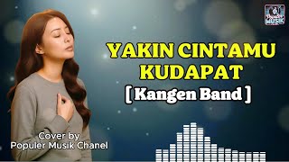 Download lagu Yakin Cintamu Kudapat - Kangen Band (AI Cover) Lirik | Pop Melayu Romantis mp3