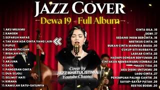 Download lagu Kumpulan Lagu Dewa19 Terbaik ｜ Smooth Jazz Cover by JAZZ KHATULISTIWA compressed mp3