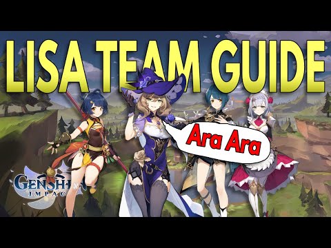 Lisa Team Comp Guide! Do Loads of Damage with Elemental Reactions! | Genshin Impact Tips
