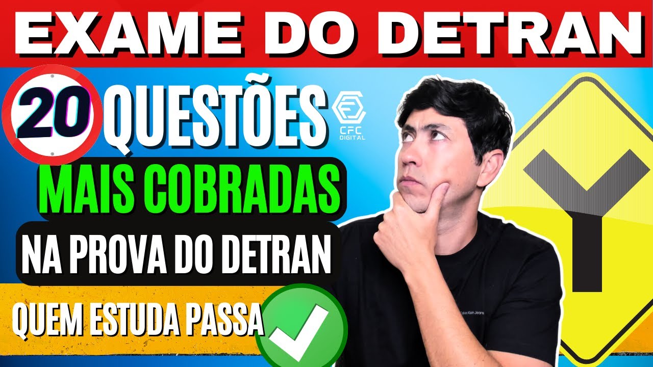 Prova do Detran REVISÃO 2024 , 20 QUESTÕES COMENTADAS DO EXAME TEÓRICO, Legislação de trânsito