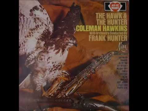 The Hawk & The Hunter : All The Time