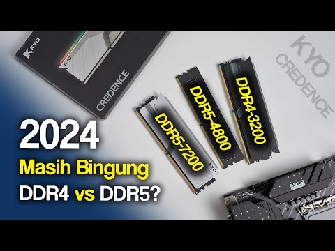 DDR4 vs DDR5 Masih Layak Diperdebatkan di 2024?? ft RAM KYO CREDENCE