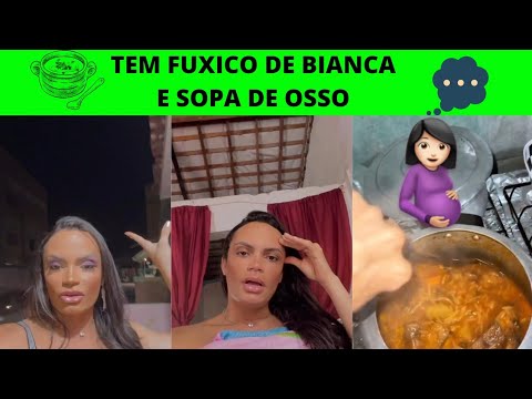 BIANKA NICOLI  CONTA MAIS UM FUXICO / UMA DELICIOSA SOPA DE OSSO TUTANO DE BOI