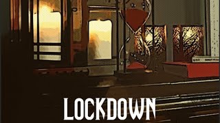 Lockdown Music Video