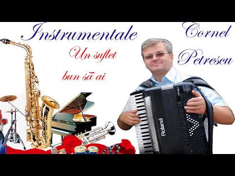 Un suflet bun să ai - Cornel Petrescu