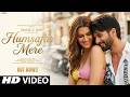New Song 2026 New Hindi Song Humsafar Mere Shahid Kapoor Kriti Sanon Romantic New Song