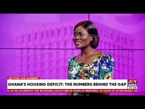 Ghana's housing deficit: The numbers behind the gap | Beyond The Numbers