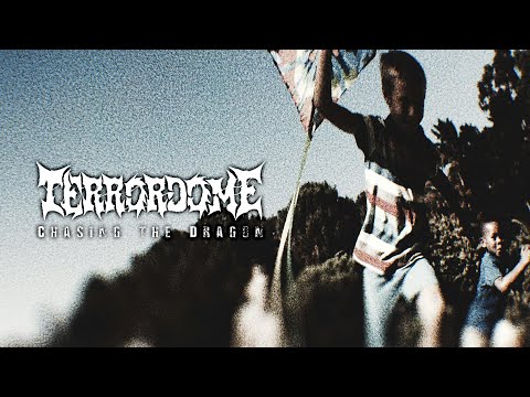 Terrordome - Chasing the Dragon (Official Music Video)